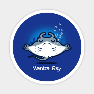 Mantra Ray Funny Cute Kawaii Manta Ray Doing Yoga Meditating Magnet